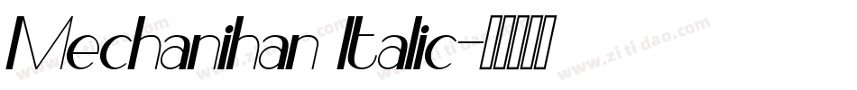 Mechanihan Italic字体转换